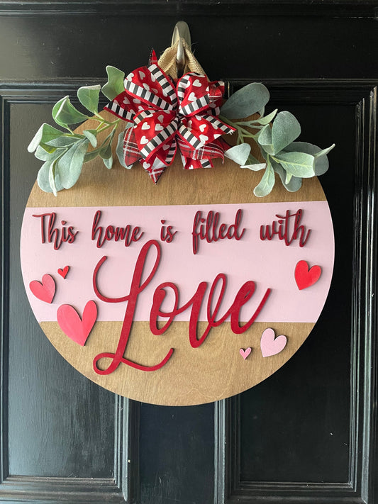 Valentine's Door Sign, This Home is Filled with Love